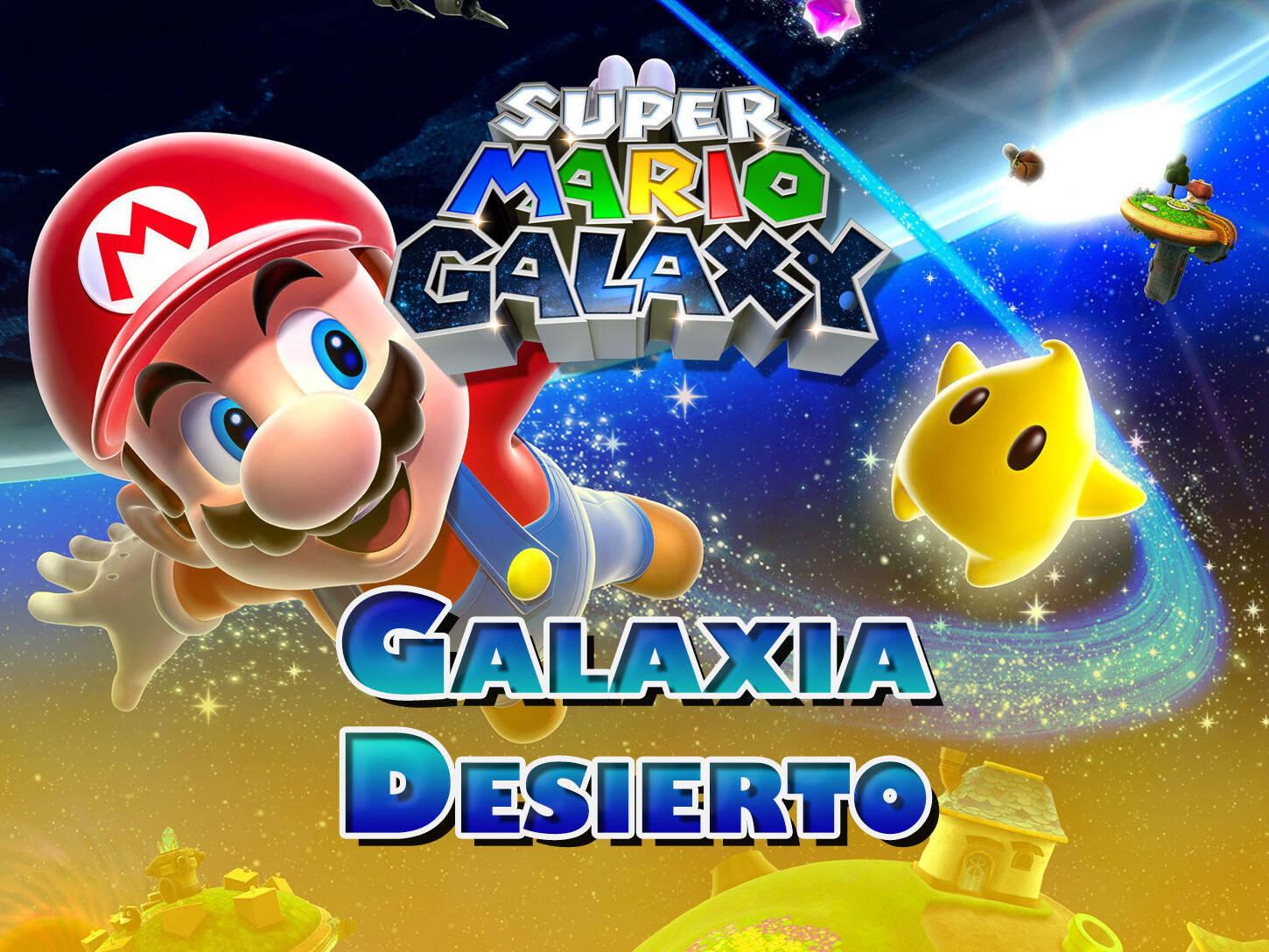 Galaxia Desierto en Super Mario Galaxy al 100% y estrellas