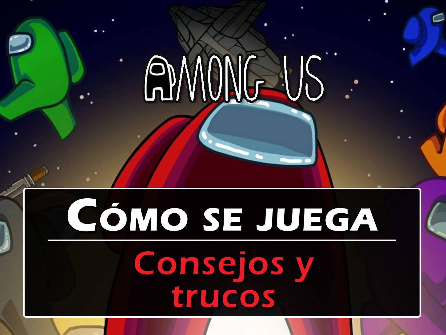 Esto es lo que tenés que saber de Among Us, el juego online que es