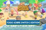 Contenidos exclusivos de la versi�n de Switch 2 de Animal Crossing New Horizons