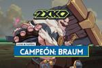 Braum en 2XKO: Estad�sticas, movimientos, combos y sinergias