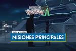 Misiones principales en Leyendas Pok�mon Z-A: Objetivos y recompensas