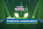 Todos los Pokmon Legendarios de Leyendas Z-A y cmo conseguirlos