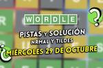 Pistas y soluciones para el Wordle del mi�rcoles 29 de octubre de 2025