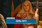 Romance y sexo con  Keira Metz en The Witcher 3: Wild Hunt - Remastered