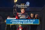 C�mo empezar el DLC Mysteria Ecclesiae en Kingdom Come Deliverance 2