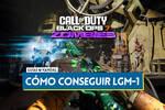 Cómo conseguir el arma LGM-1 en CoD Black Ops 7 Zombis