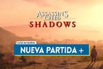 Nueva partida + en Assassin's Creed Shadows: Cmo funciona y qu conservas?