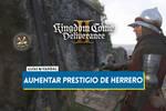 C�mo aumentar el prestigio de herrero en Kingdom Come Deliverance 2