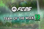 EA Sports FC 26: TOTW 13 ya disponible