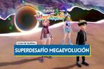 Superdesaf�o megaevoluci�n en Leyendas Pok�mon Z-A: C�mo desbloquear y recompensas