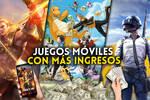 Top juegos para móviles con mayores beneficios de toda la historia