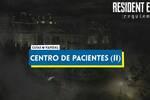 Centro de pacientes (II) al 100% en Resident Evil Requiem