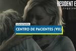 Centro de pacientes (VII) al 100% en Resident Evil Requiem