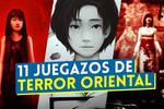 11 juegazos de terror oriental
