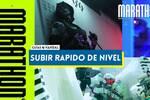 C�mo subir r�pido de nivel en Marathon