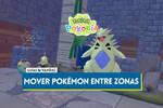 Pok�mon Pokopia: �C�mo mover Pok�mon entre zonas distintas?
