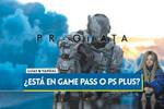 �Pragmata est� incluido gratis en Game Pass o PS Plus?