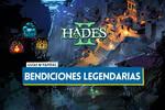 Bendiciones legendarias en Hades 2: C�mo conseguirlas y cu�les son sus efectos