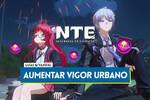 Neverness to Everness: Cómo aumentar el vigor urbano y en qué gastarlo
