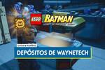 Todos los depósitos de WayneTech en LEGO Batman El Legado del Caballero Oscuro