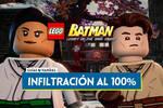 Infiltración al 100 % en LEGO Batman El Legado del Caballero Oscuro