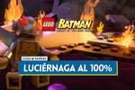 Luciérnaga al 100 % en LEGO Batman El Legado del Caballero Oscuro