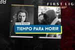 Tiempo para morir al 100% en 007 First Light
