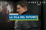 La ola del futuro al 100% en 007 First Light