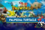 Turtacle en Palworld: Localización, cómo conseguirlo, habilidades, objetos y detalles