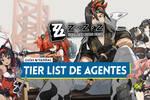 Tier List de Zenless Zone Zero: Cules son los MEJORES personajes