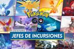 Pokémon GO: TODOS los jefes de incursiones en julio 2026