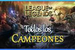 League of Legends: TODOS los personajes / campeones y habilidades