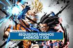 Dragon Ball Legends: Requisitos mínimos y móviles compatibles (Android e iOS)