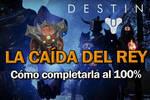 Destiny 2: portada de la guía de la Incursión La Caída del Rey