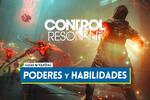 Todos los poderes y habilidades en Control Resonant y cómo conseguirlos