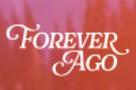An�lisis de Forever Ago: un viaje tan bonito como triste que no vamos a olvidar
