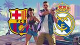GTA 6 se estrena en Espa�a durante El Cl�sico: Rockstar anuncia su juego en el FC Barcelona - Real Madrid