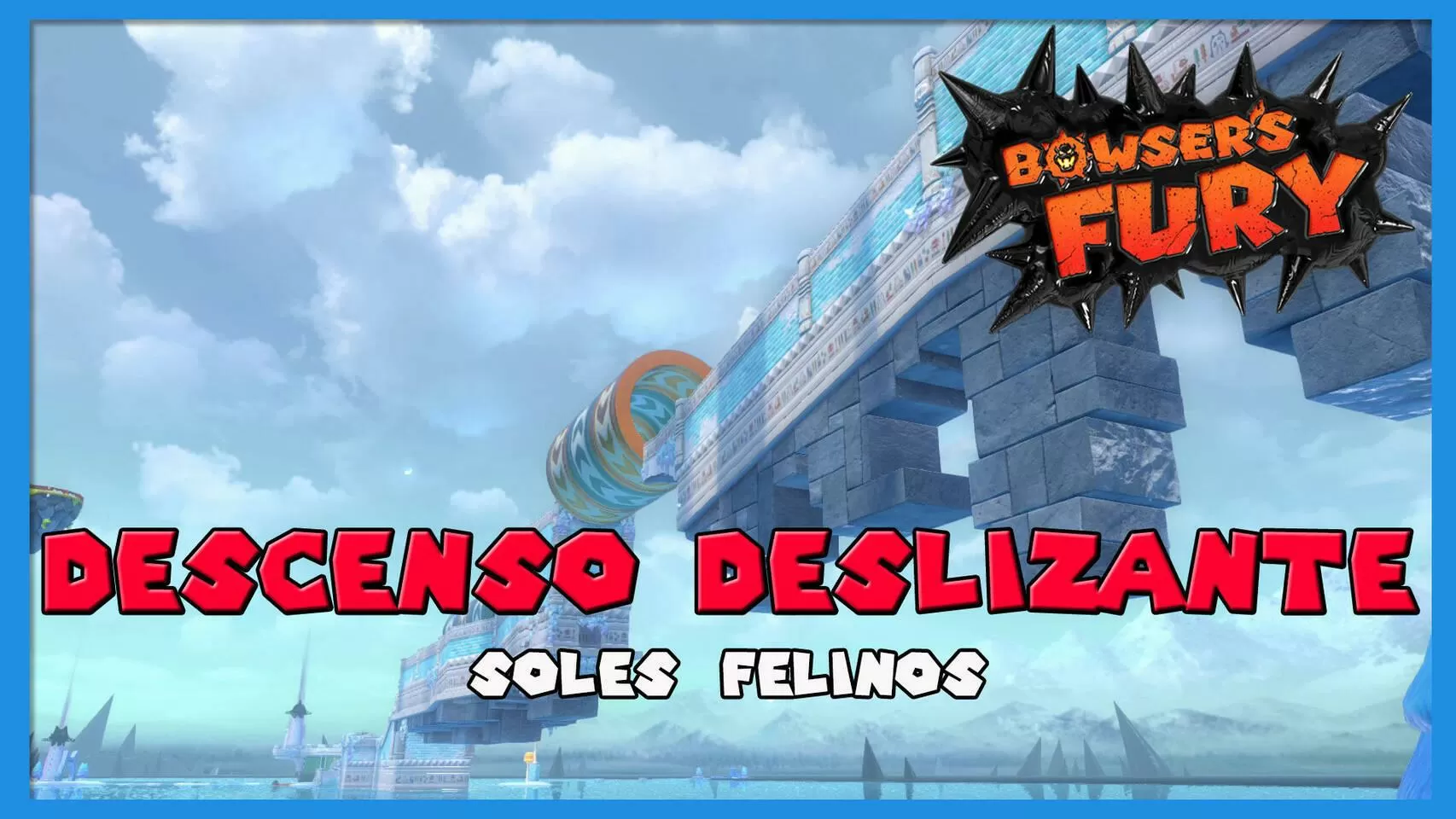 Bowser's Fury - Descenso Deslizante