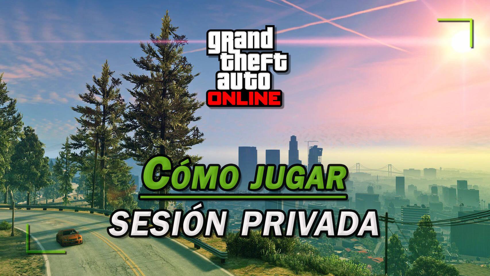 Como Hacer Sesion Privada En Gta V