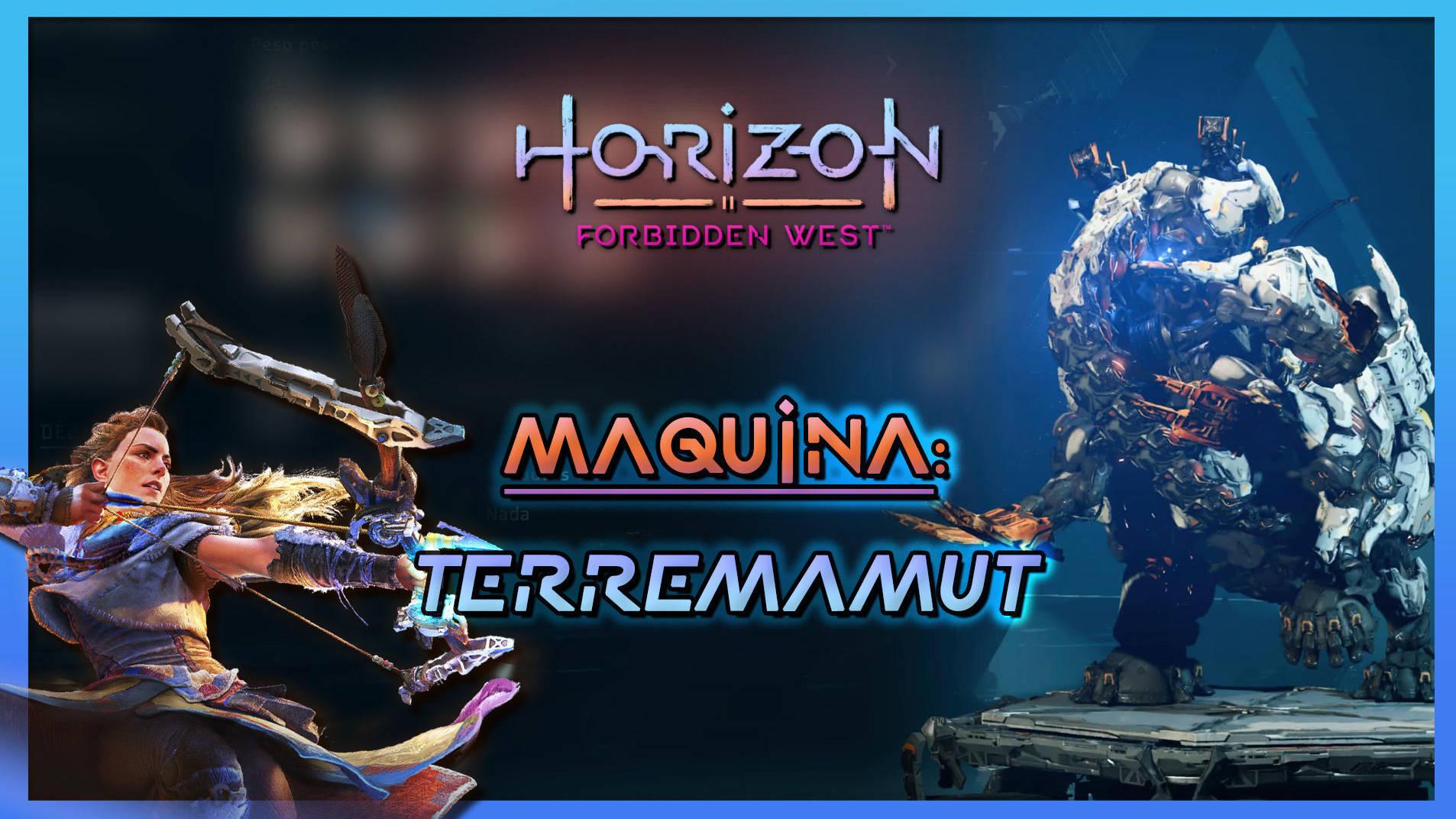 Terremamut en Horizon Forbidden West: Debilidades, recompensas y  localización