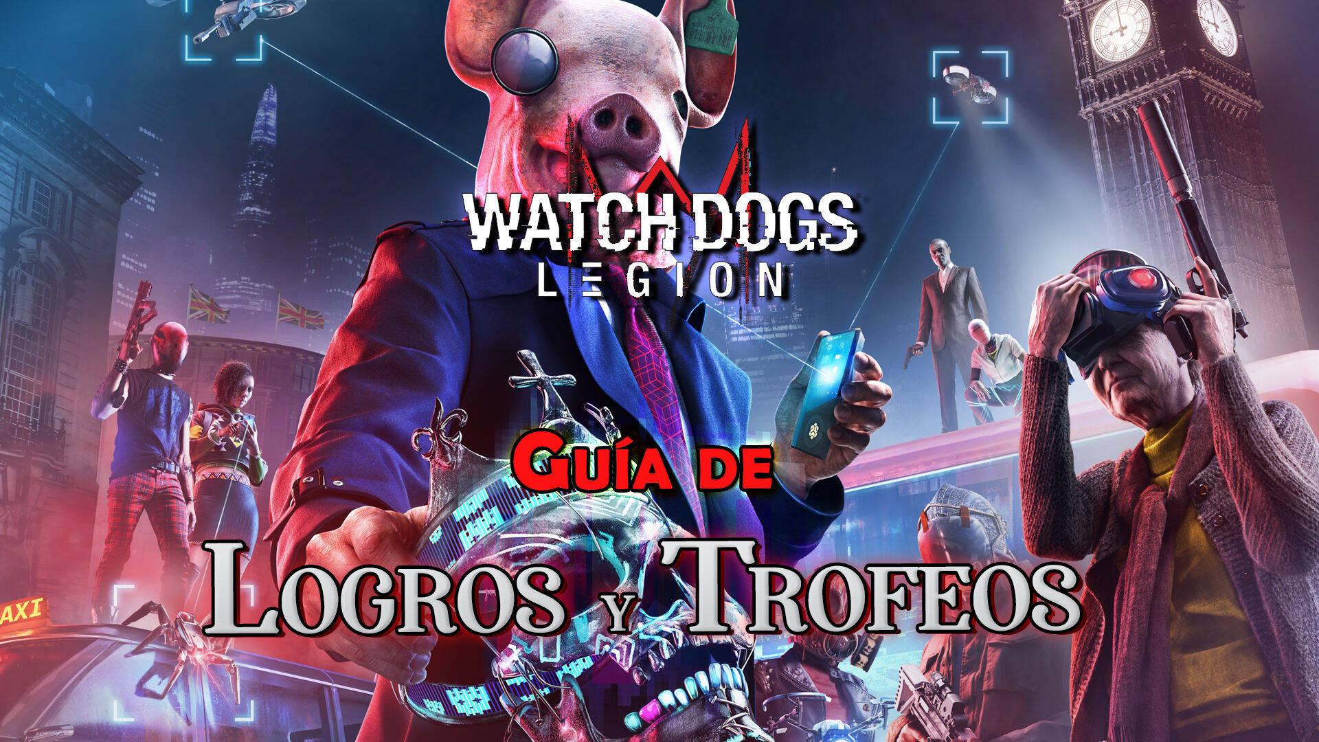 Ya se saben los requerimientos de Watch Dogs: Legion en PC