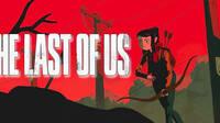 The Last of Us: El videojuego iba a contar con un ambicioso corto de animación