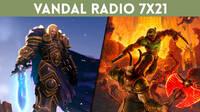 Vandal Radio 7x21 - DOOM Eternal, Warcraft 3, ¡regalamos un viaje a la gamescom y una PS5!