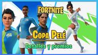 Fortnite - Copa Pelé: Fecha, horario, recompensas gratis, skins y gesto