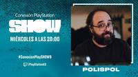 Polispol será el invitado especial de esta noche en Conexión PlayStation Show