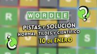 Wordle en espa�ol, tildes y cient�fico hoy 10 de enero: Pistas y soluci�n a la palabra oculta