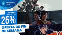 Arrancan las ofertas de fin de semana de PlayStation Store