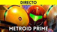Jugamos en directo a Metroid Prime a partir de las 19:00