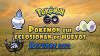 Pokmon Go: Qu Pokmon aparecen en huevos de 2, 5, 7 y 10 km (octubre 2020)