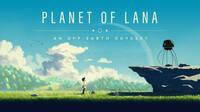 El bonito Planet of Lana se muestra en un nuevo tráiler